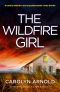[Amanda Steele 11] • The Wildfire Girl